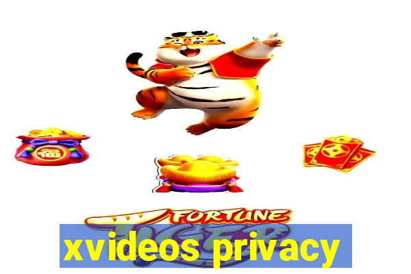 xvideos privacy